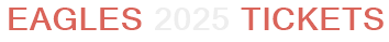 Eagles 2025 Tickets